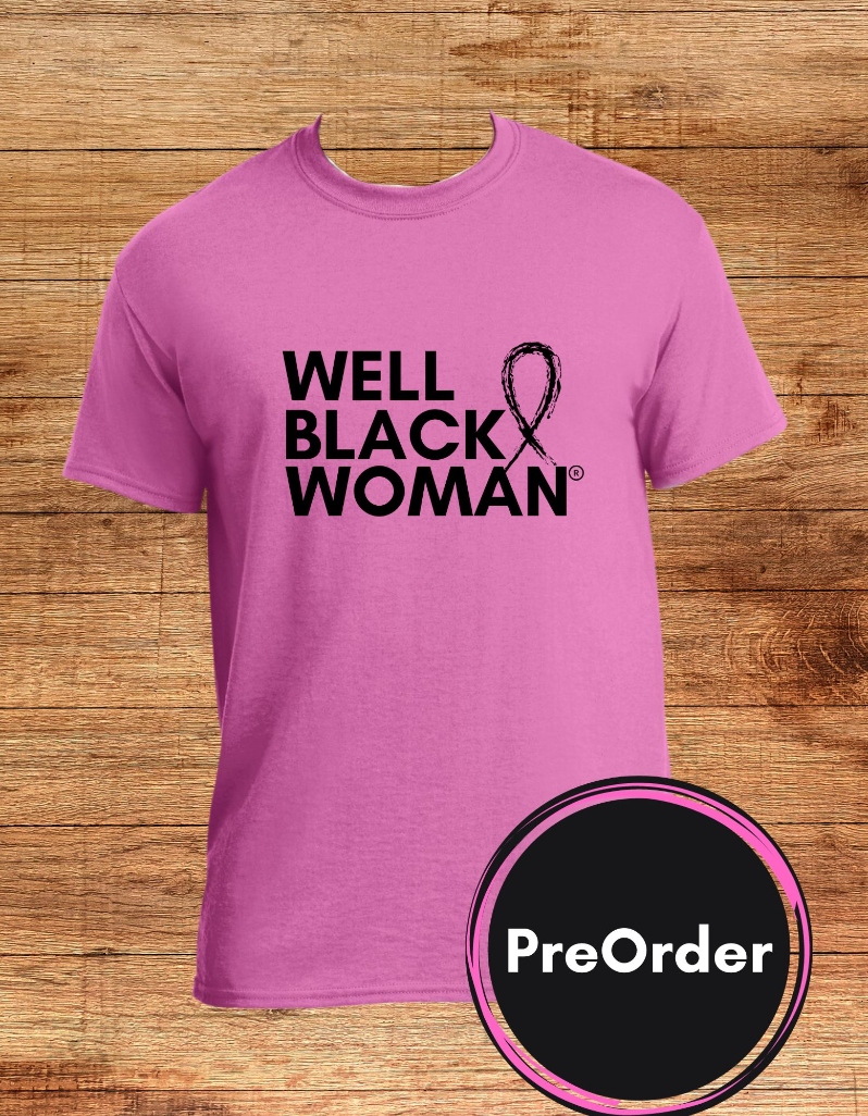 Well Black Woman T-Shirt - Pink and Black